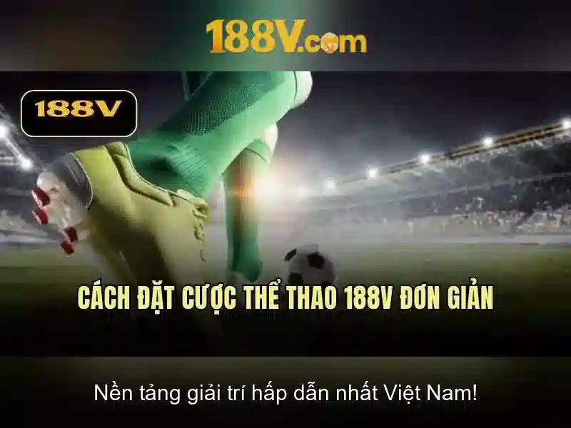 Khám phá nguồn gốc của 188v